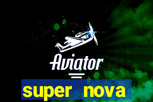 super nova itabirito supernova itabirito saude