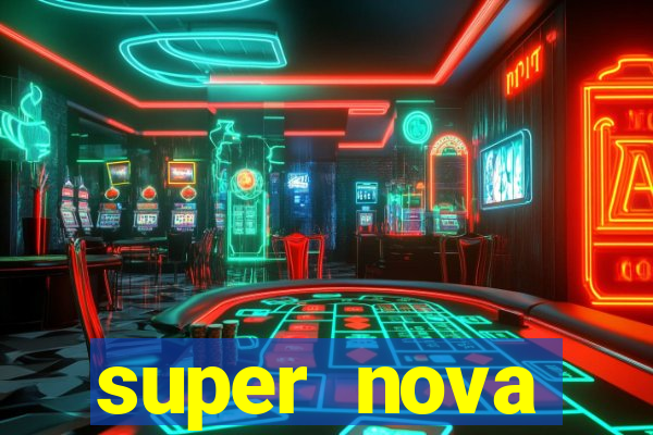 super nova itabirito supernova itabirito saude