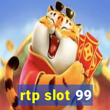 rtp slot 99