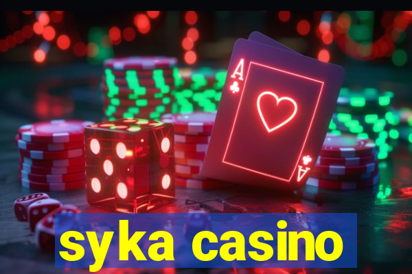 syka casino