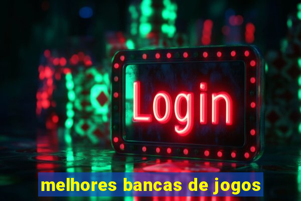 melhores bancas de jogos