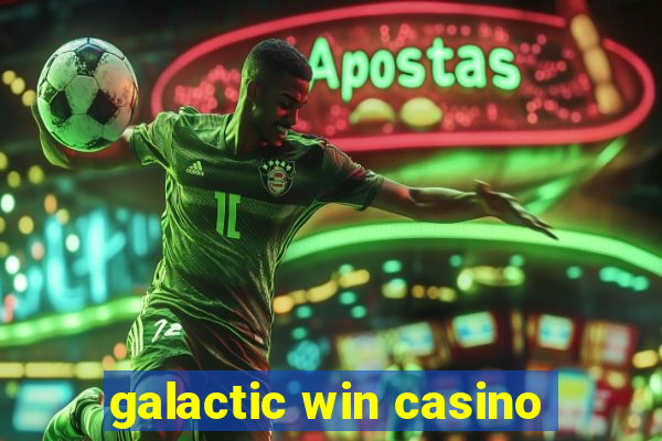 galactic win casino