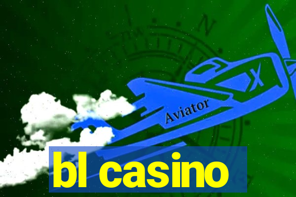 bl casino