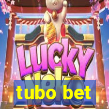 tubo bet