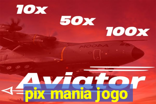 pix mania jogo