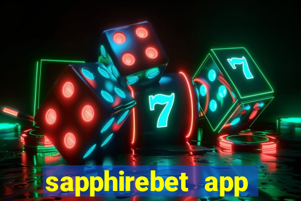 sapphirebet app download apk