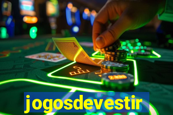 jogosdevestir