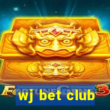 wj bet club