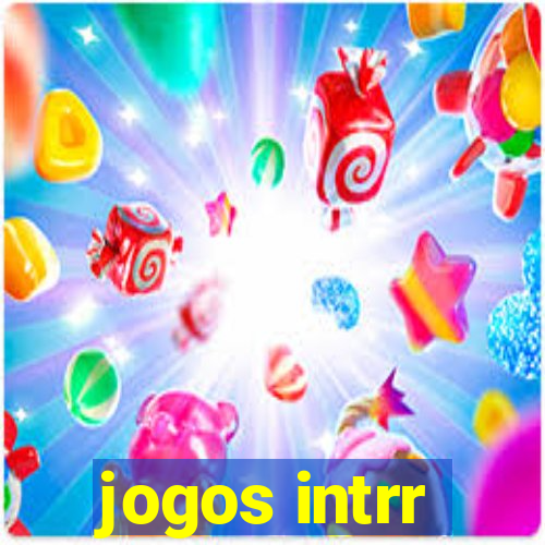 jogos intrr