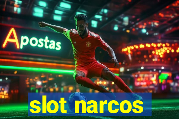 slot narcos