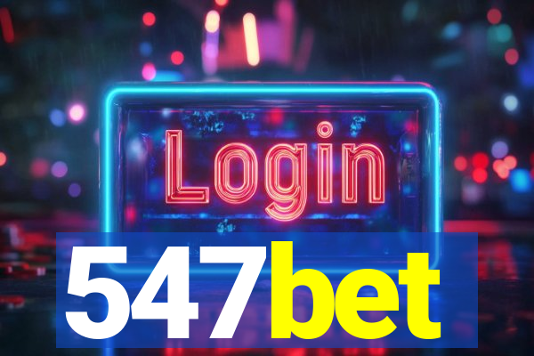 547bet