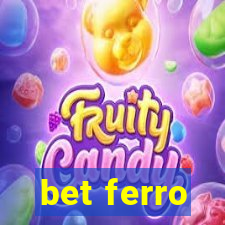 bet ferro