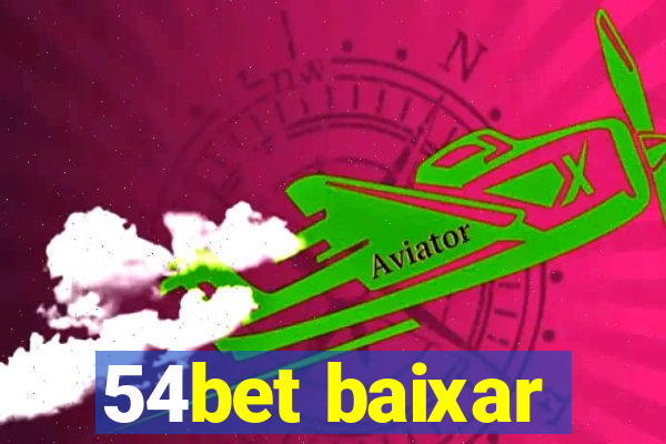 54bet baixar