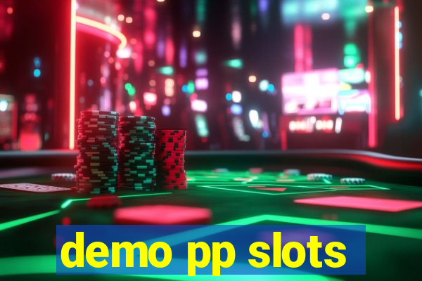 demo pp slots