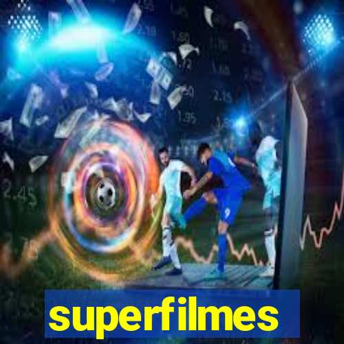 superfilmes