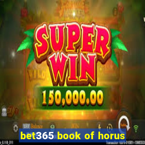 bet365 book of horus