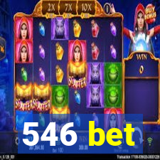 546 bet