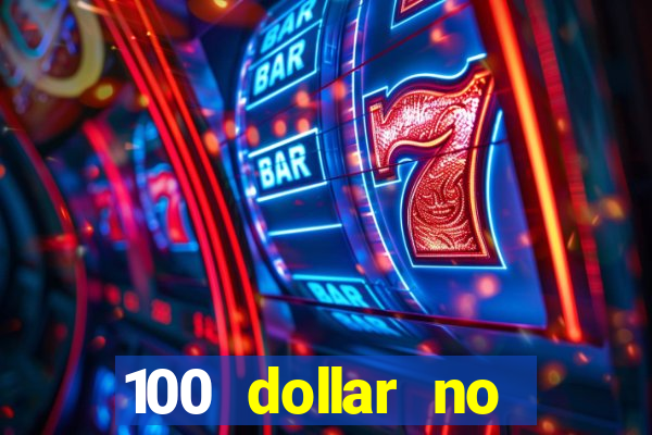 100 dollar no deposit bonus casino