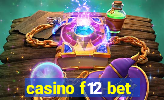 casino f12 bet