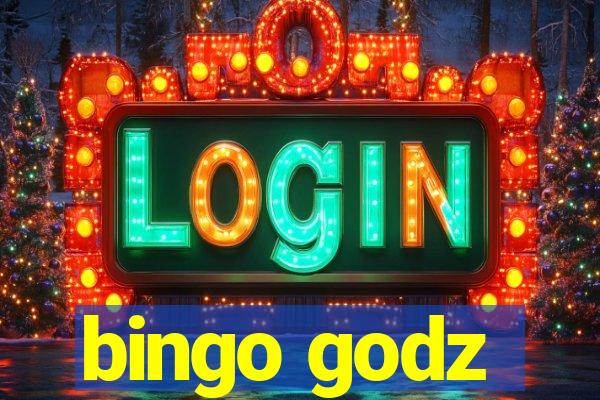 bingo godz