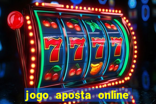 jogo aposta online ganhar dinheiro