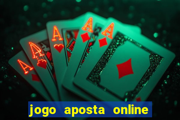 jogo aposta online ganhar dinheiro