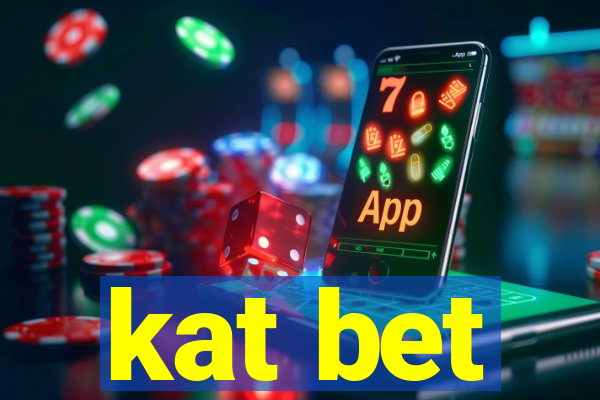 kat bet