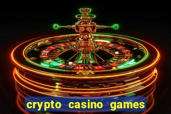 crypto casino games & casino slot games - crypto gambling