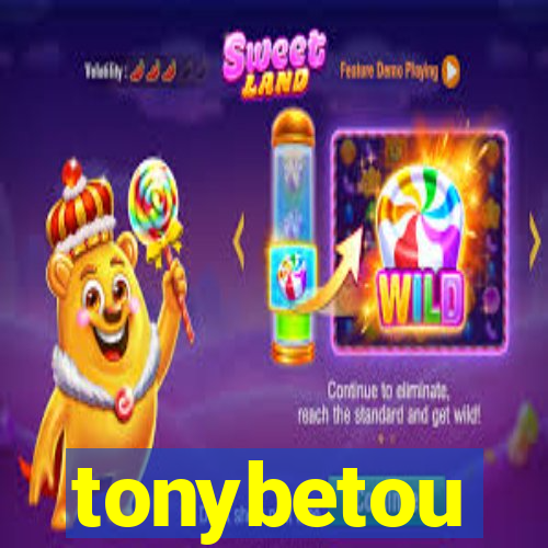 tonybetou