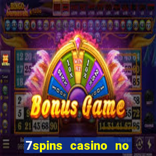 7spins casino no deposit bonus codes