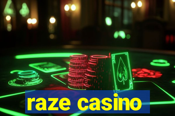 raze casino