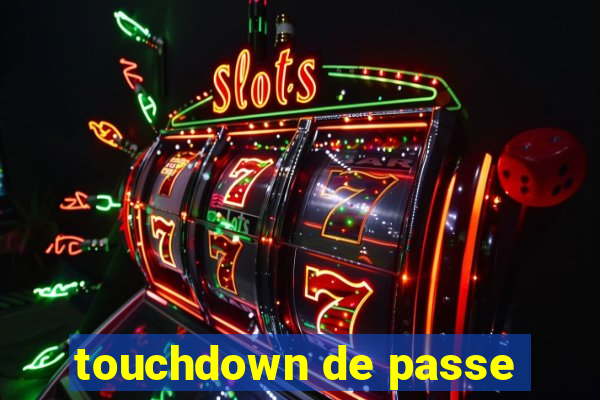 touchdown de passe