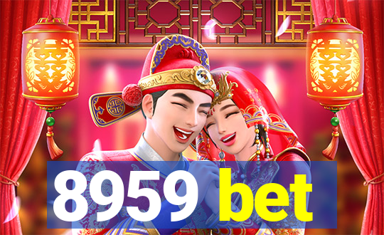 8959 bet