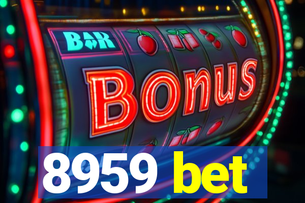 8959 bet