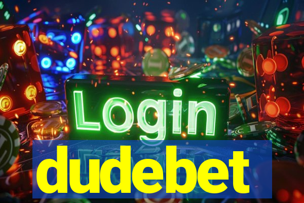 dudebet