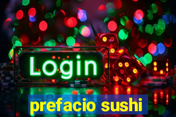 prefacio sushi