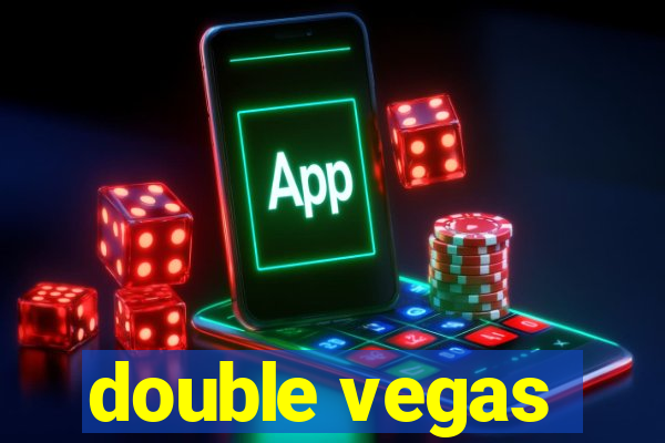 double vegas