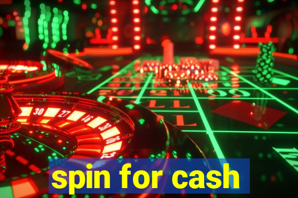 spin for cash