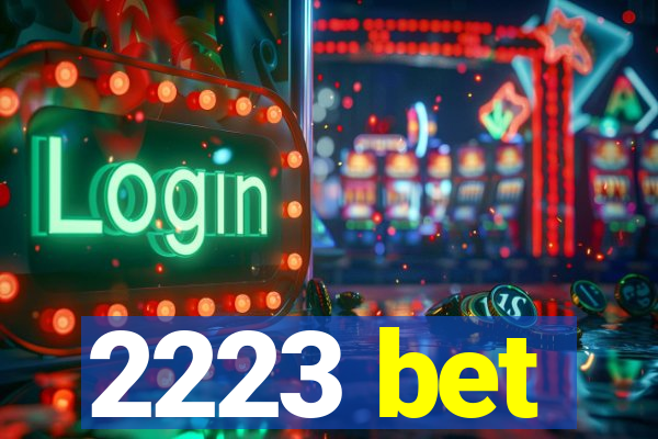 2223 bet