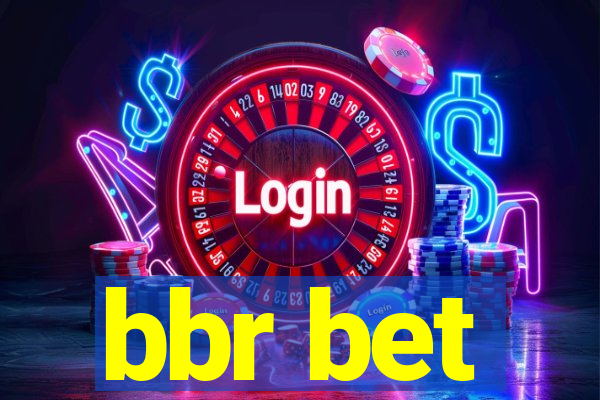 bbr bet