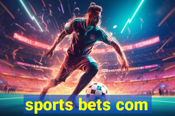 sports bets com