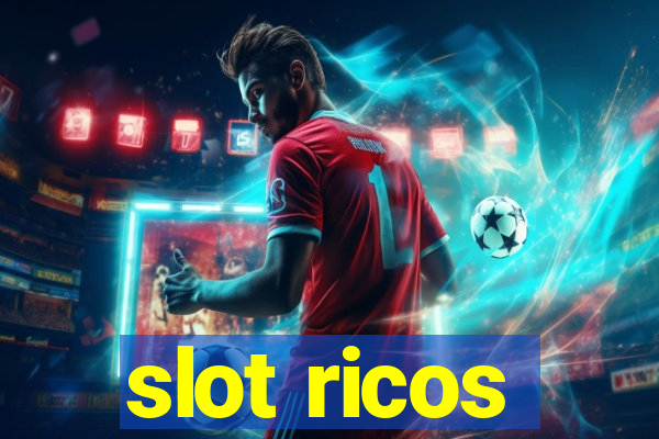 slot ricos