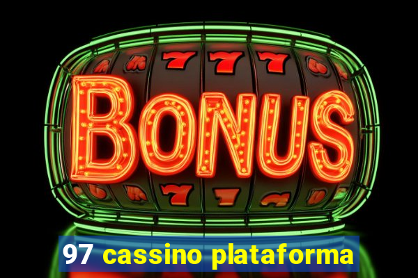 97 cassino plataforma