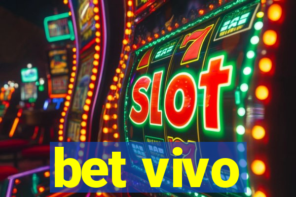 bet vivo