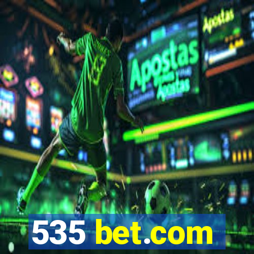 535 bet.com