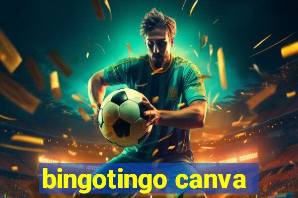 bingotingo canva