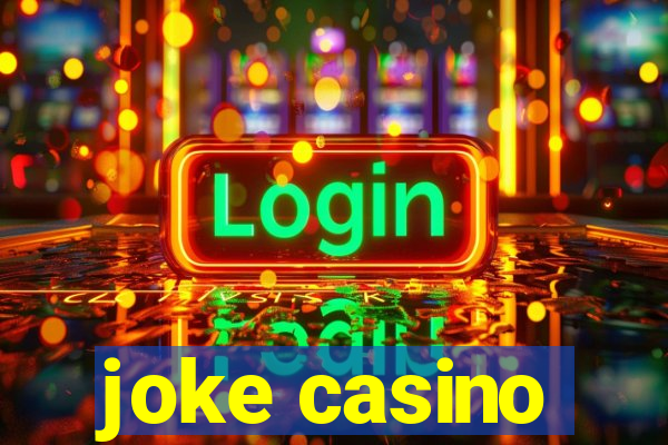 joke casino