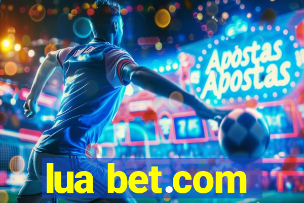 lua bet.com