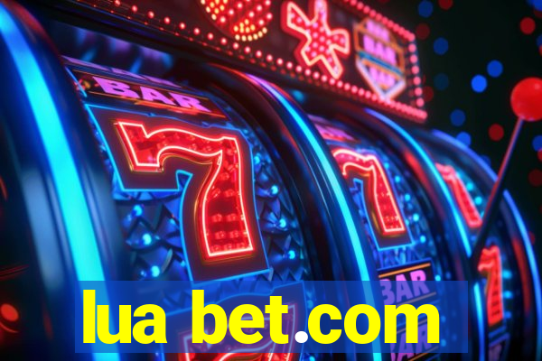 lua bet.com