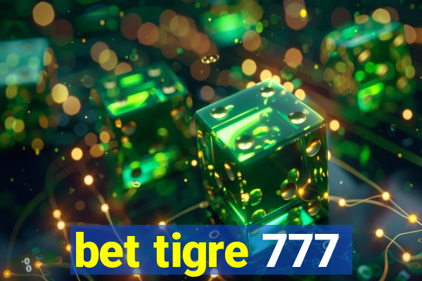 bet tigre 777